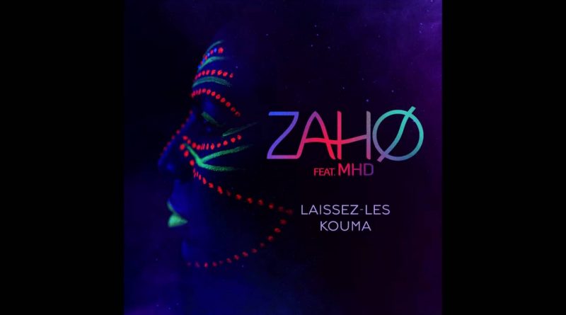 MHD feat Zaho - Laissez-les kouma